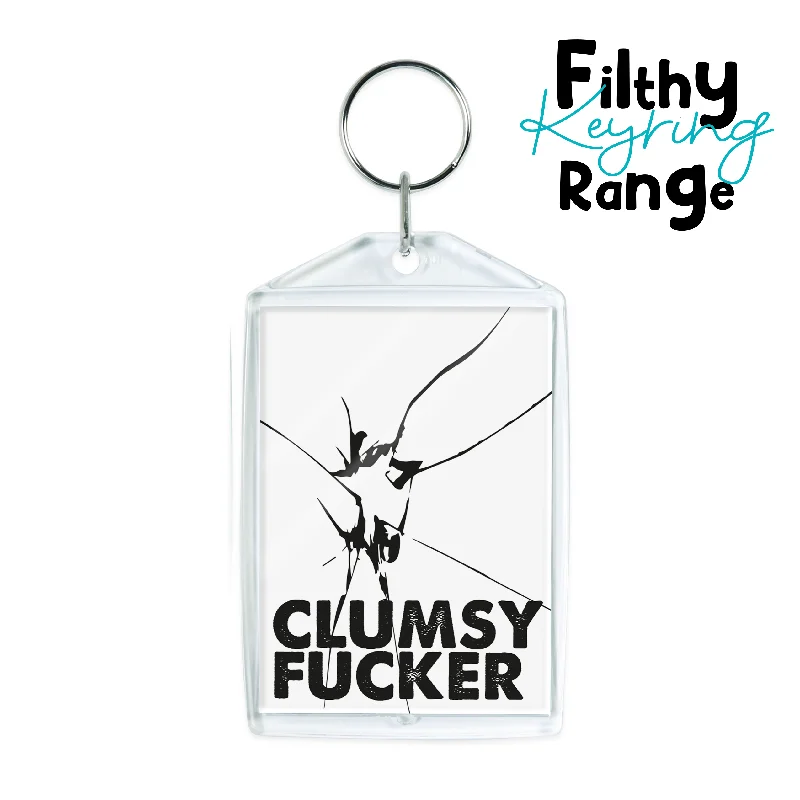 Clumsy Fucker Keyring