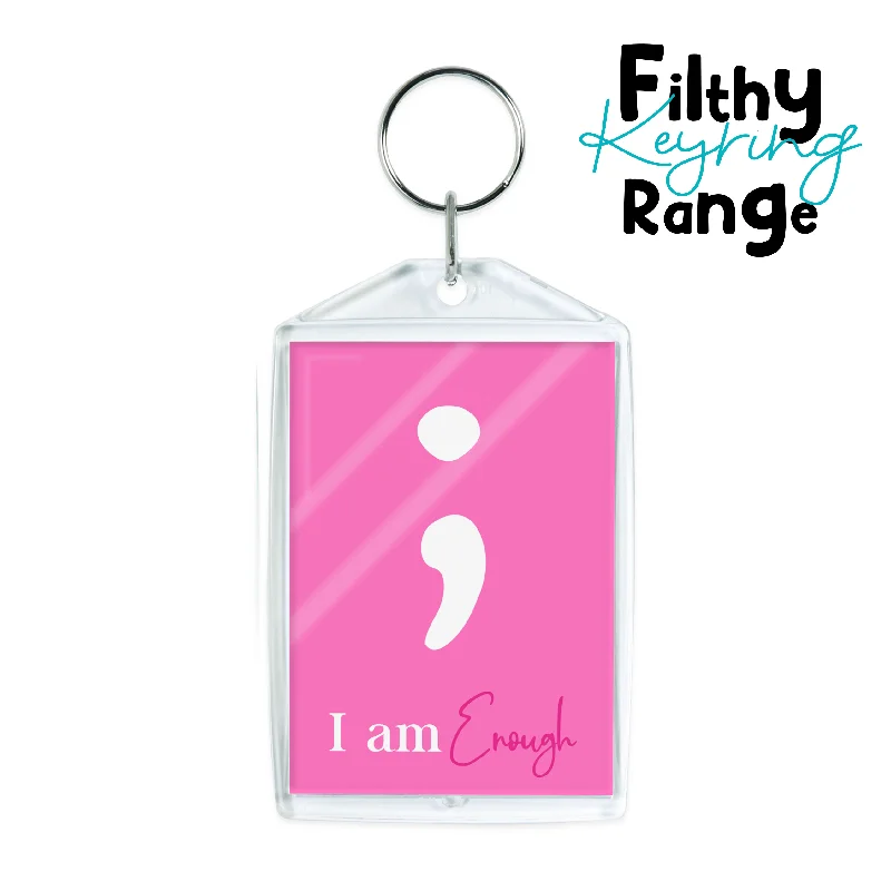 I Am Enough Keyring