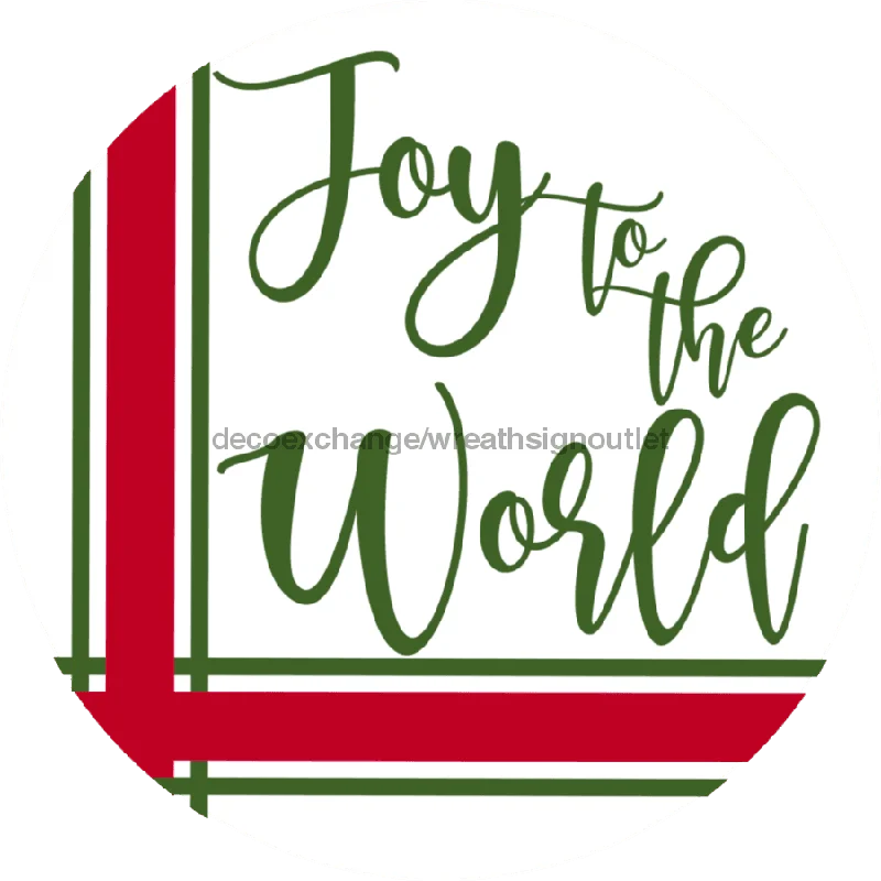 Wreath Sign, Joy To The World, Christmas Sign, 10" Round, Metal Sign, DECOE-569, Sign For Wreath, 10" Metal Sign