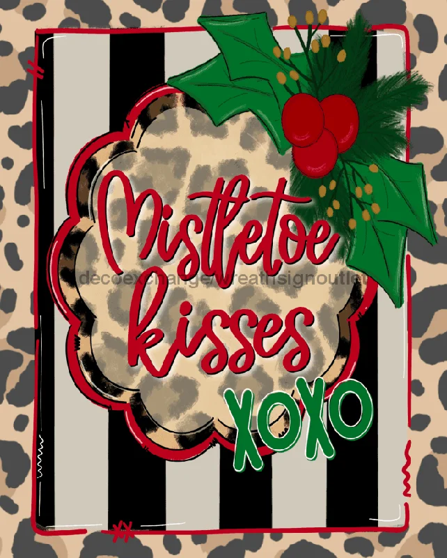 Wreath Sign, Mistletoe Kisses, Leopard Christmas Sign, 8x10" Metal Sign DECOE-794, Sign For Wreath, 8x10" Metal Sign